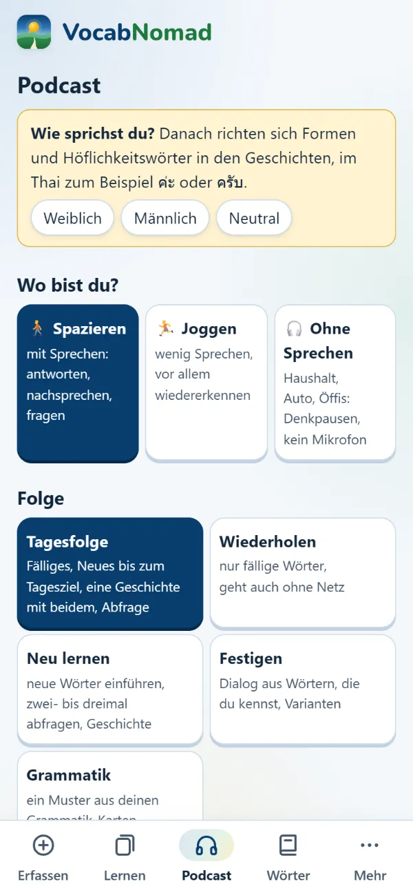Podcast mit Auswahl Spazieren, Joggen oder ohne Sprechen